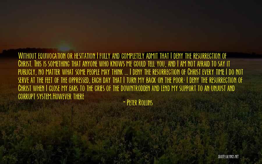 Equivocation Quotes By Peter Rollins