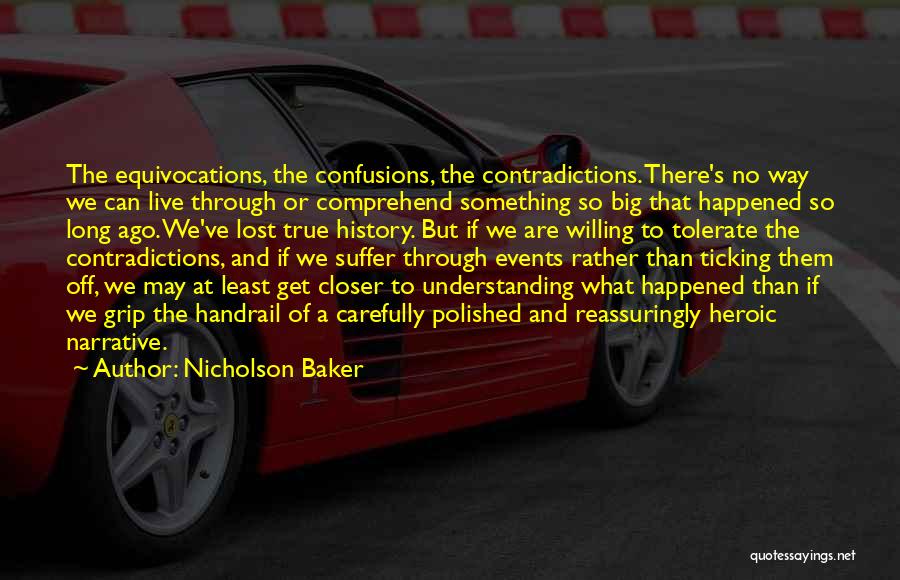 Equivocations Quotes By Nicholson Baker