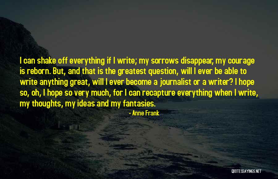 Equivocator In A Sentence Quotes By Anne Frank Equivocator In A Sentence Quotes By Anne Frank
