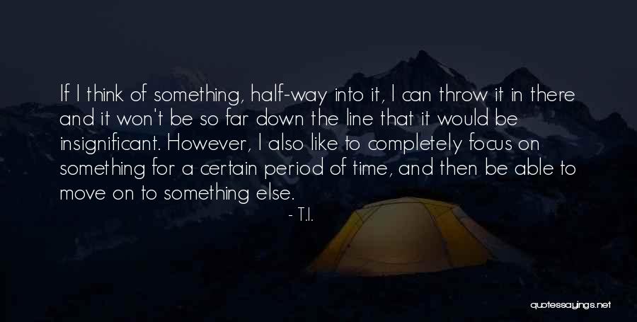 Equivoque Synonym Quotes By T.I. Equivoque Synonym Quotes By T.I.