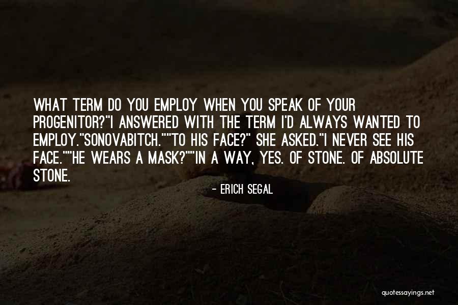 Equus Eye Quotes By Erich Segal Equus Eye Quotes By Erich Segal
