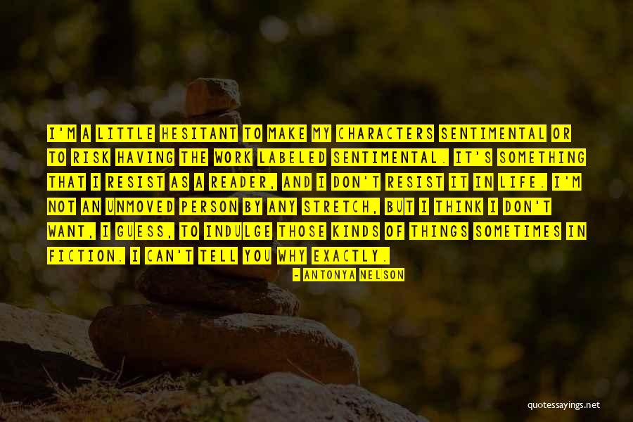 Er Romano Quotes By Antonya Nelson Er Romano Quotes By Antonya Nelson