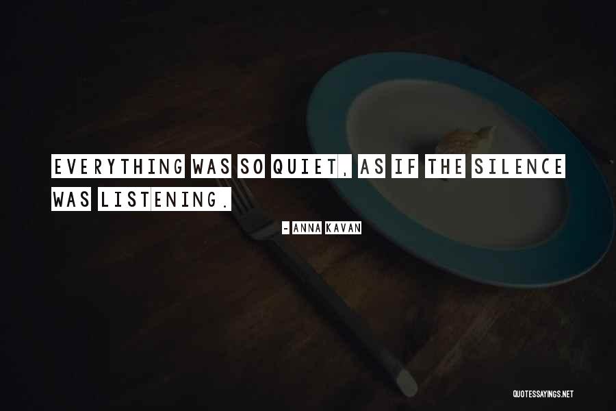 Era Uma Vez Quotes By Anna Kavan Era Uma Vez Quotes By Anna Kavan