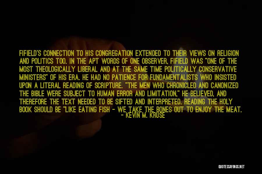 Era Was Quotes By Kevin M. Kruse Era Was Quotes By Kevin M. Kruse