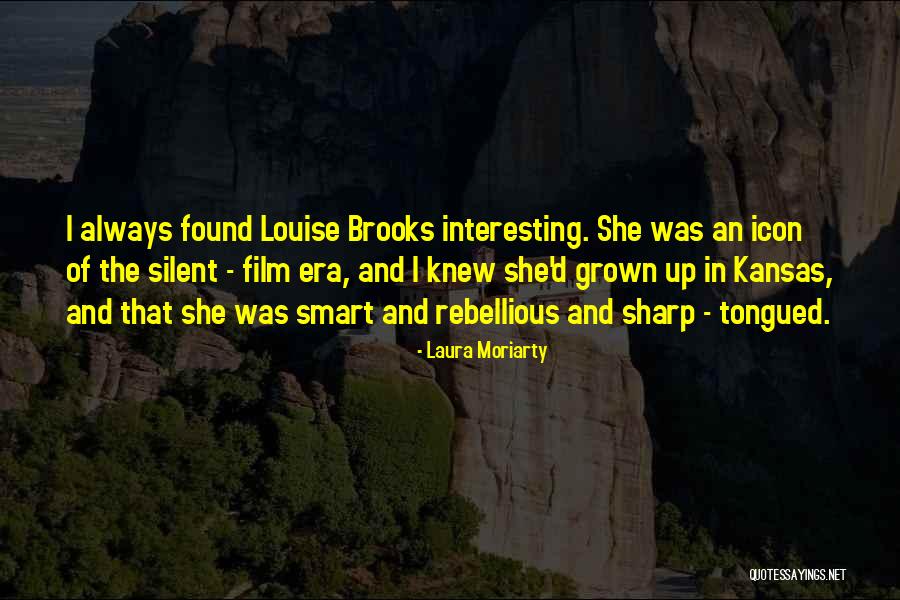 Era Was Quotes By Laura Moriarty Era Was Quotes By Laura Moriarty