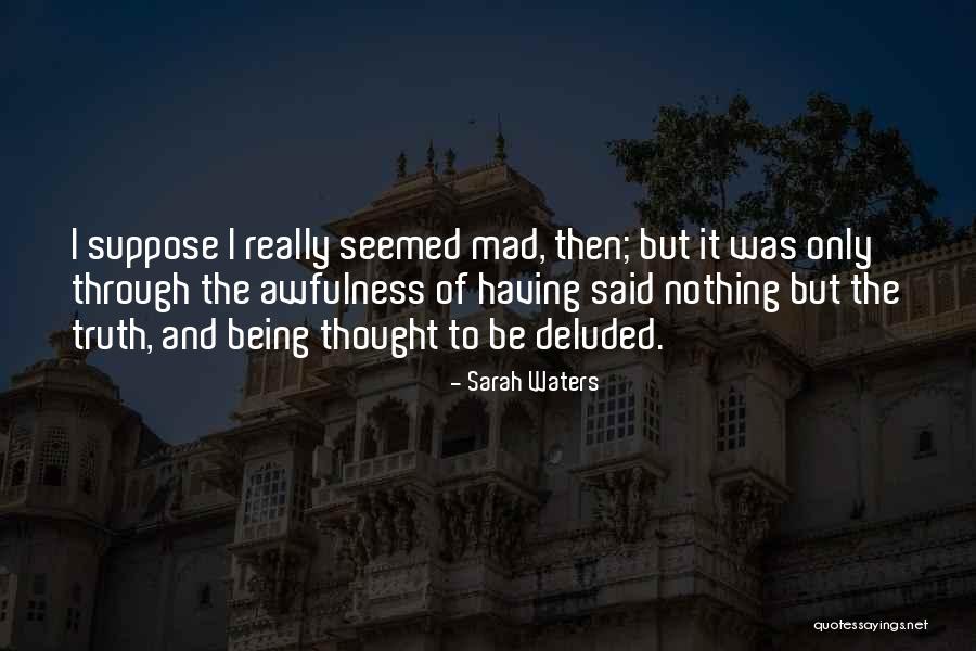 Era Was Quotes By Sarah Waters Era Was Quotes By Sarah Waters
