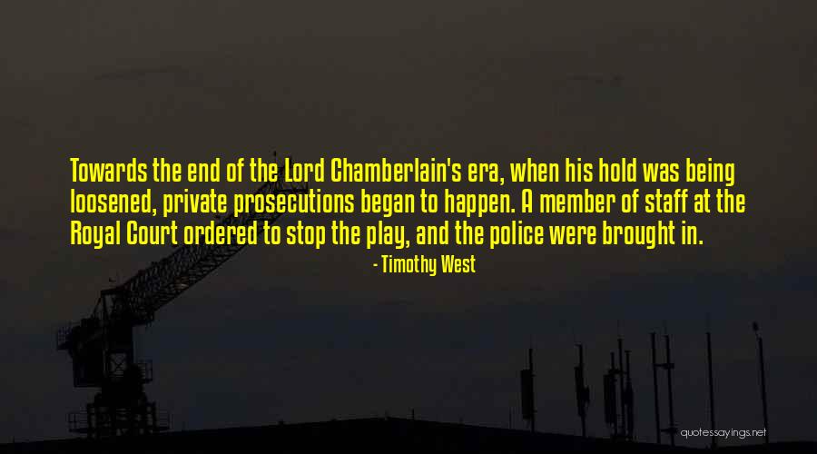 Era Was Quotes By Timothy West Era Was Quotes By Timothy West