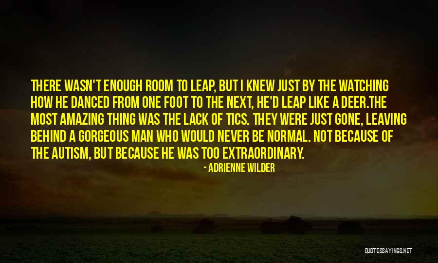 Erachterkomen Quotes By Adrienne Wilder Erachterkomen Quotes By Adrienne Wilder
