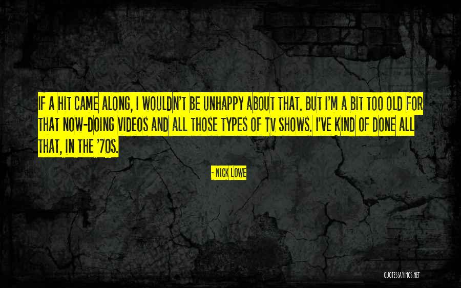 Erade Kon Quotes By Nick Lowe Erade Kon Quotes By Nick Lowe