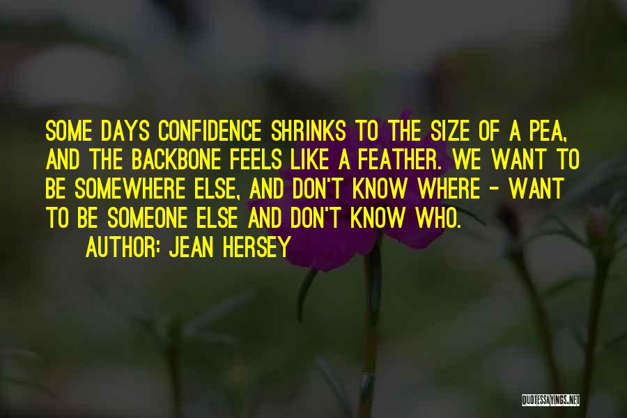 Erade Quotes By Jean Hersey