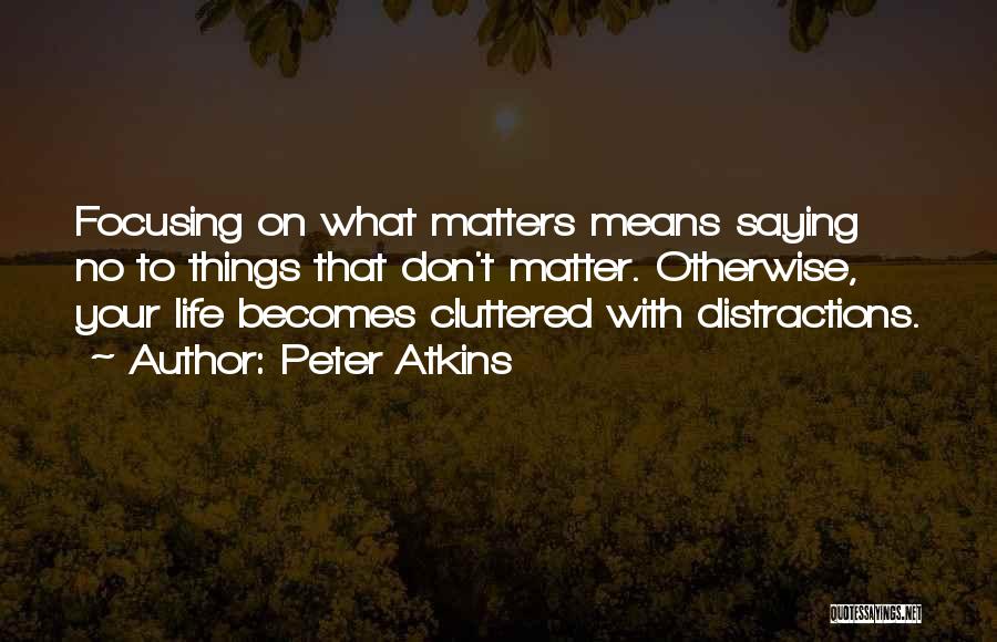 Erade Quotes By Peter Atkins