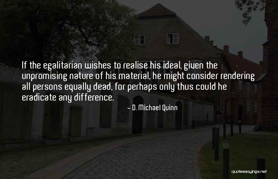 Eradicate Quotes By D. Michael Quinn Eradicate Quotes By D. Michael Quinn