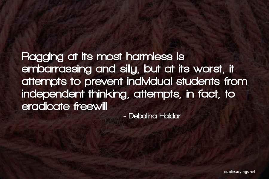 Eradicate Quotes By Debalina Haldar Eradicate Quotes By Debalina Haldar