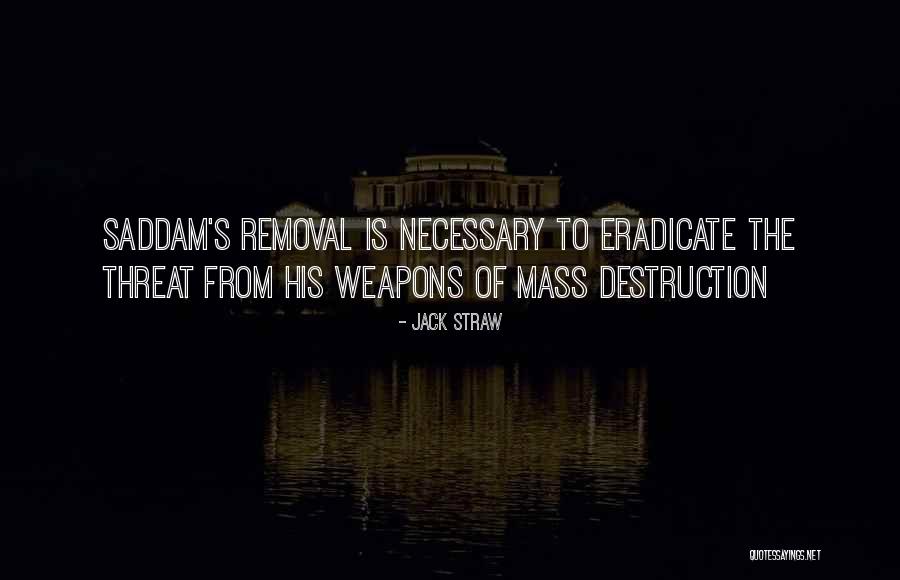 Eradicate Quotes By Jack Straw Eradicate Quotes By Jack Straw