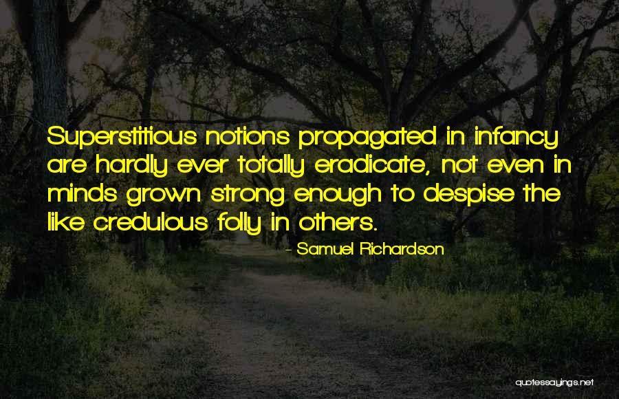 Eradicate Quotes By Samuel Richardson Eradicate Quotes By Samuel Richardson