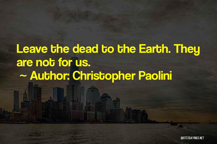 Eragon Christopher Paolini Quotes By Christopher Paolini