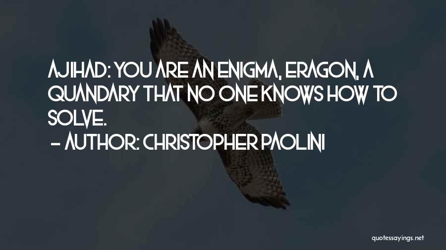 Eragon Christopher Paolini Quotes By Christopher Paolini