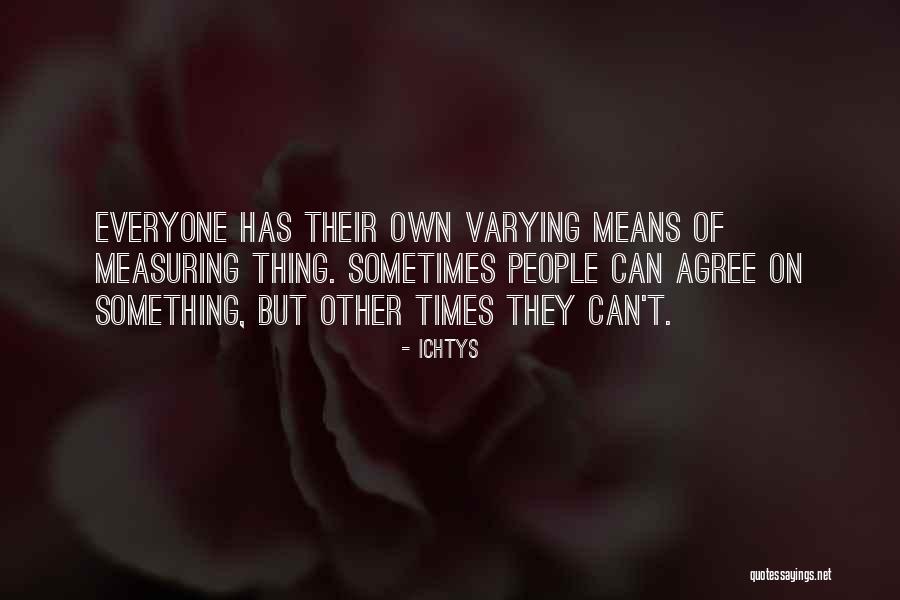 Erak Quotes By Ichtys Erak Quotes By Ichtys