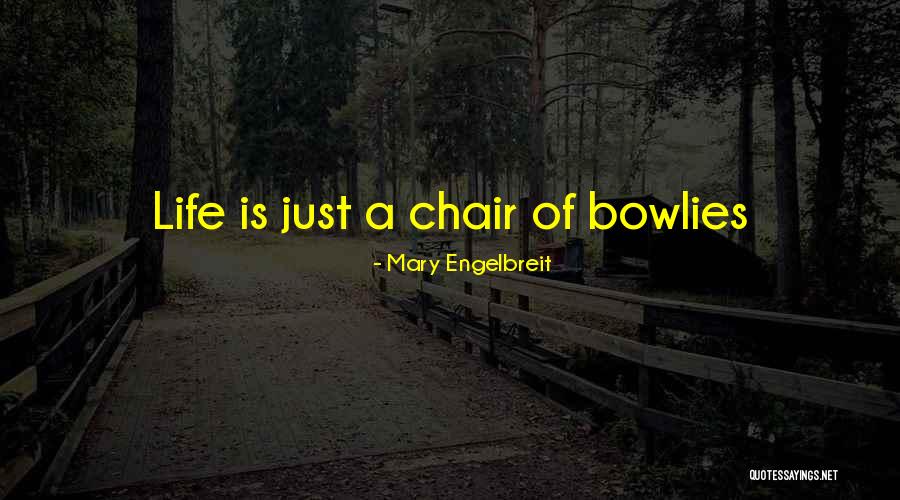 Eraldo Coil Quotes By Mary Engelbreit