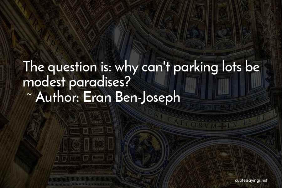 Eran Ben-Joseph Quotes 1608450