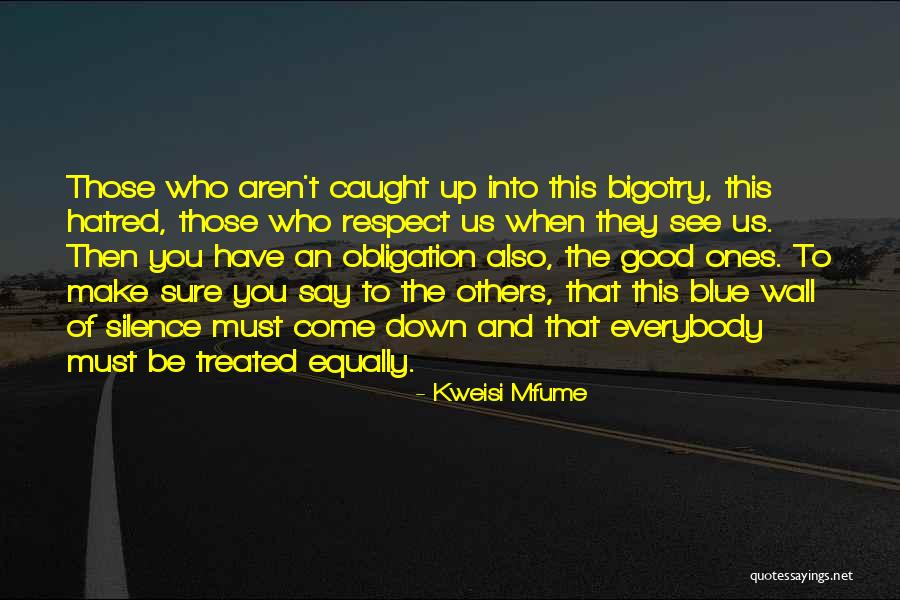 Erandis Quotes By Kweisi Mfume Erandis Quotes By Kweisi Mfume