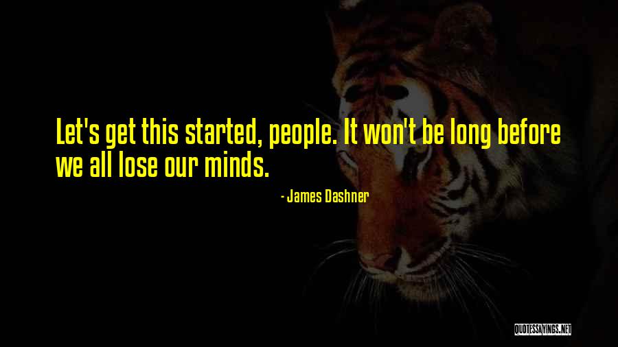Erandol Quotes By James Dashner Erandol Quotes By James Dashner