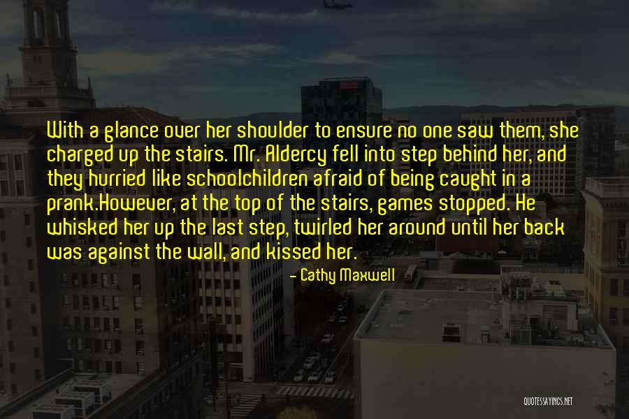 Erannan Quotes By Cathy Maxwell Erannan Quotes By Cathy Maxwell