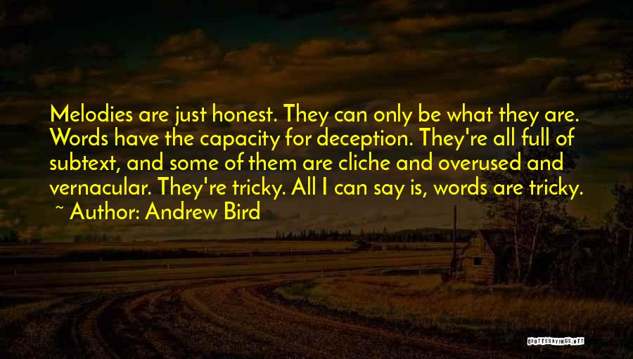 Eranomigho Quotes By Andrew Bird