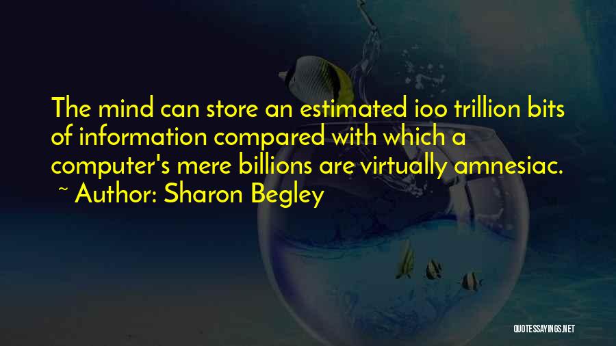 Eranomigho Quotes By Sharon Begley