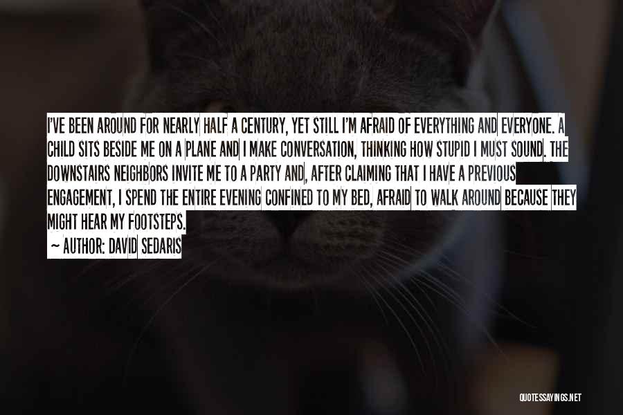Erap Famous Quotes By David Sedaris