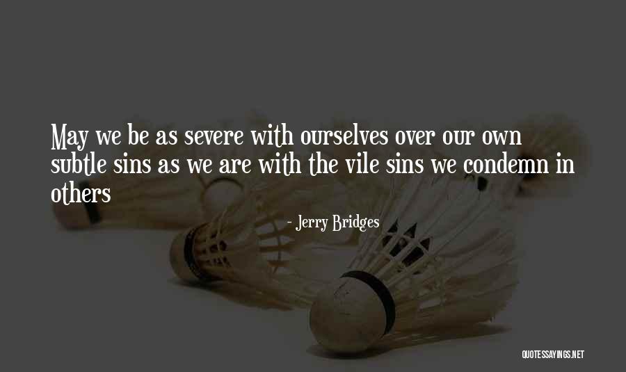 Erareven Quotes By Jerry Bridges Erareven Quotes By Jerry Bridges