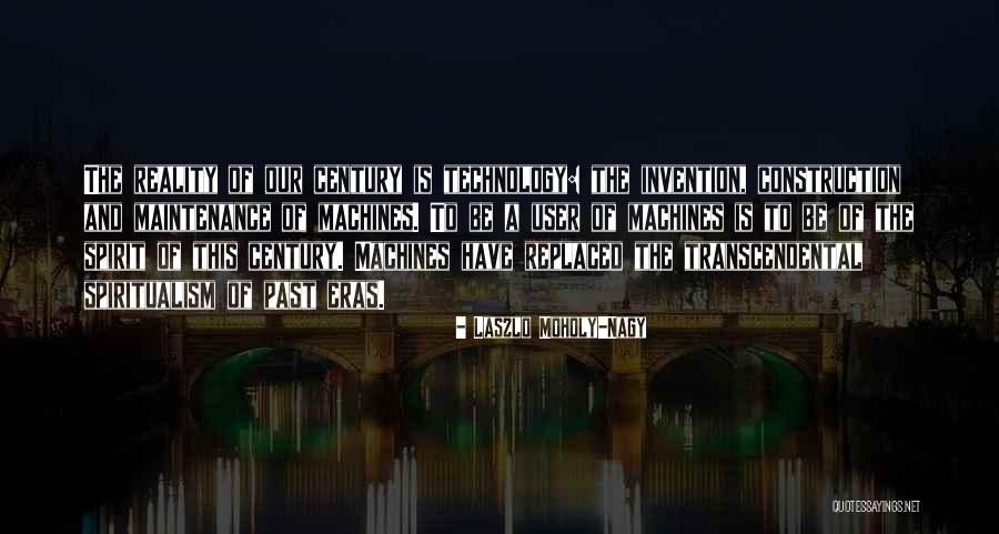Eras Quotes By Laszlo Moholy-Nagy Eras Quotes By Laszlo Moholy-Nagy