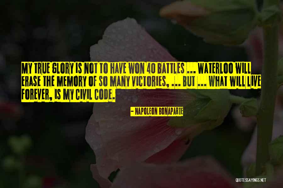 Erase All Memories Quotes By Napoleon Bonaparte Erase All Memories Quotes By Napoleon Bonaparte