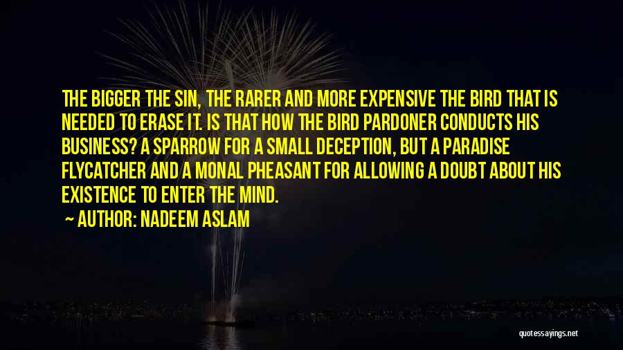Erase Doubt Quotes By Nadeem Aslam