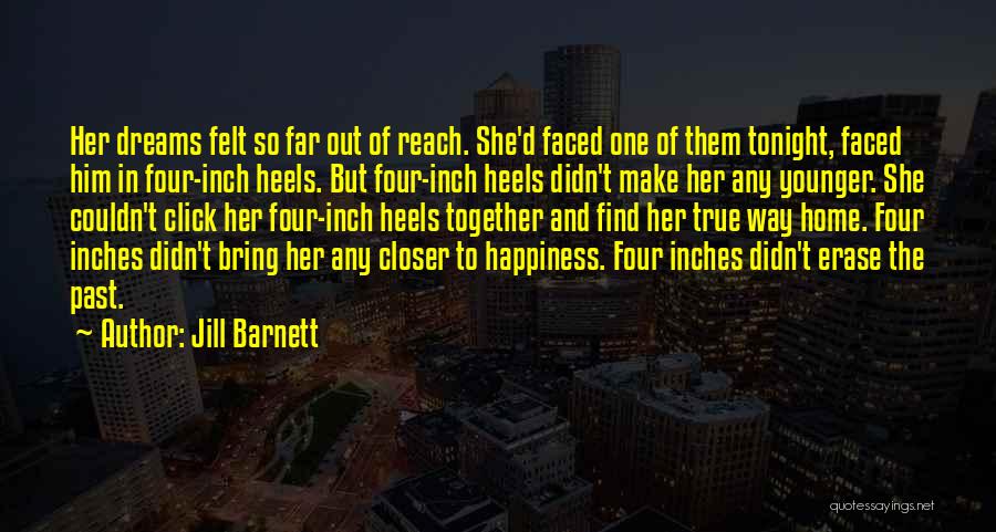 Erase Him Quotes By Jill Barnett