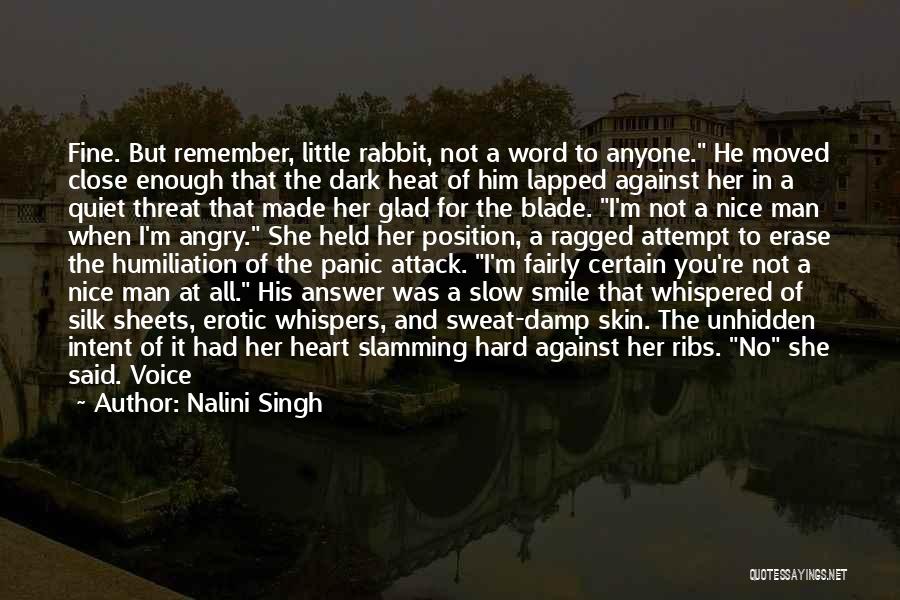 Erase Him Quotes By Nalini Singh
