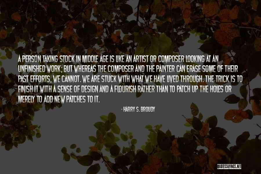 Erase The Past Quotes By Harry S. Broudy Erase The Past Quotes By Harry S. Broudy