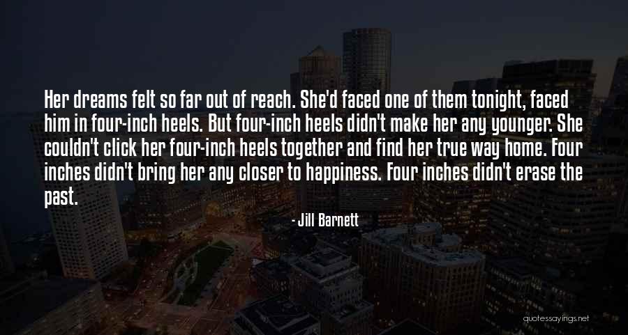 Erase The Past Quotes By Jill Barnett Erase The Past Quotes By Jill Barnett