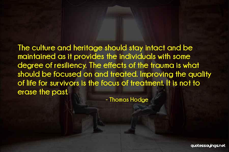 Erase The Past Quotes By Thomas Hodge Erase The Past Quotes By Thomas Hodge