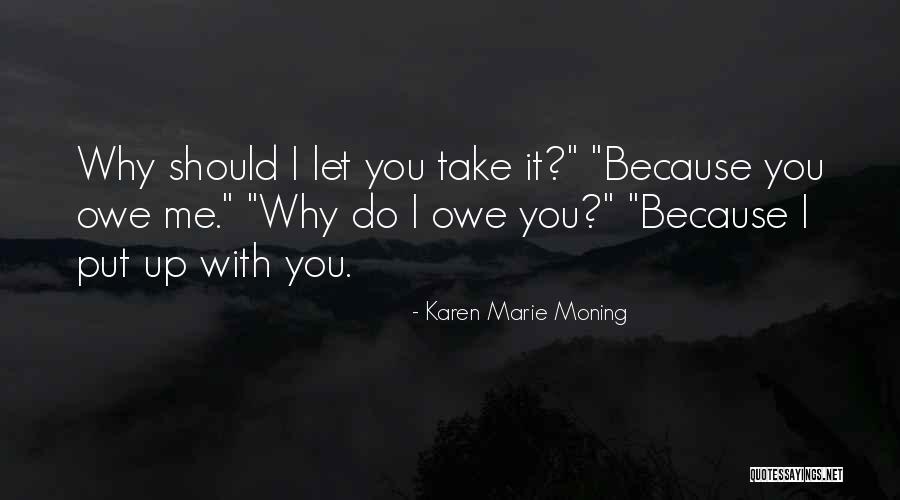Erase Una Vez En Mexico Quotes By Karen Marie Moning Erase Una Vez En Mexico Quotes By Karen Marie Moning