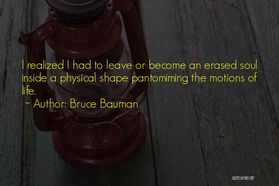 Erased Quotes By Bruce Bauman