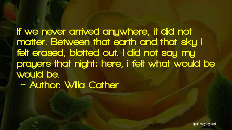 Erased Quotes By Willa Cather