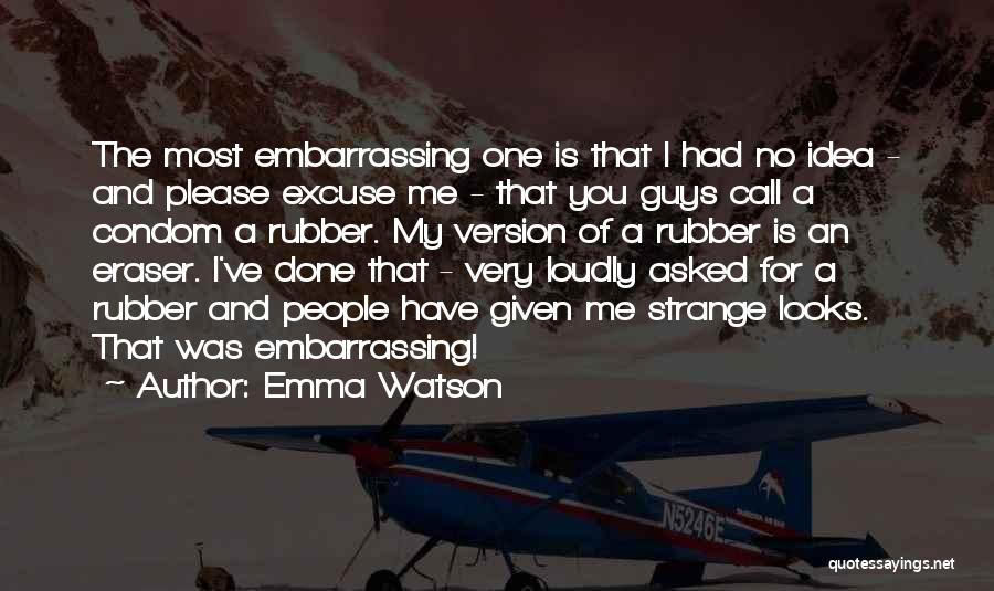 Eraser Quotes By Emma Watson