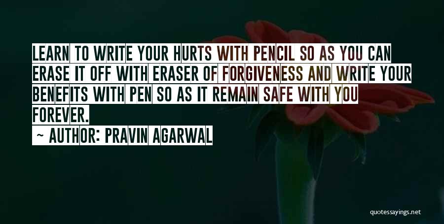 Eraser Quotes By Pravin Agarwal