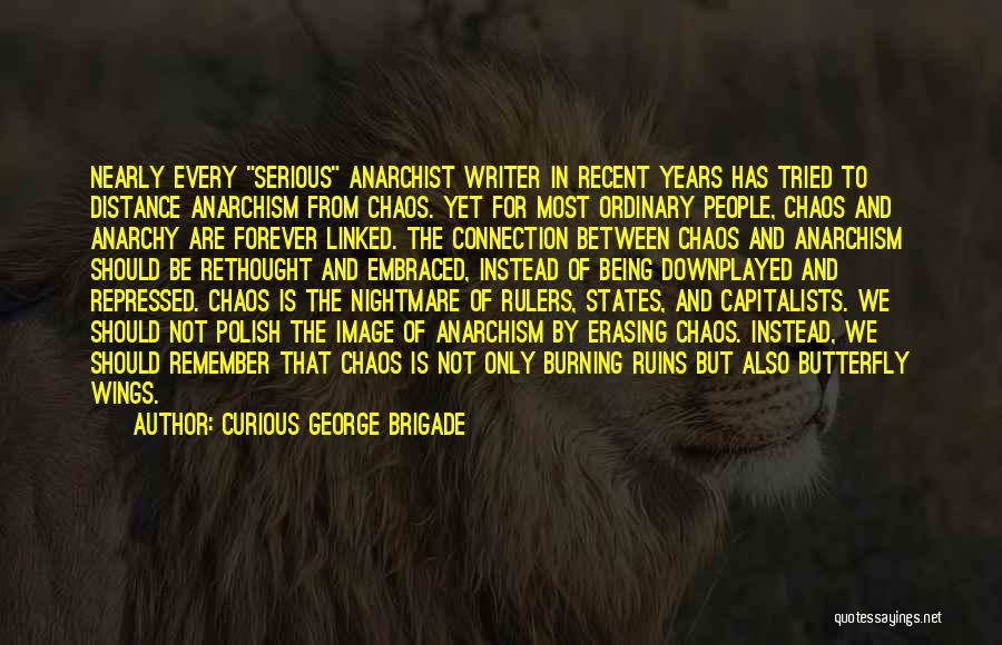 Erasing Quotes By Curious George Brigade