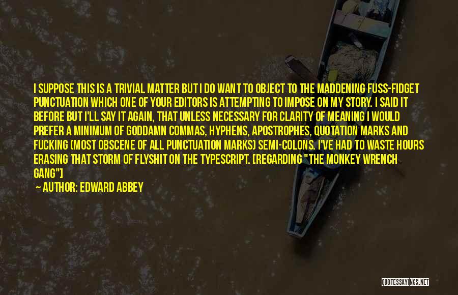 Erasing Quotes By Edward Abbey