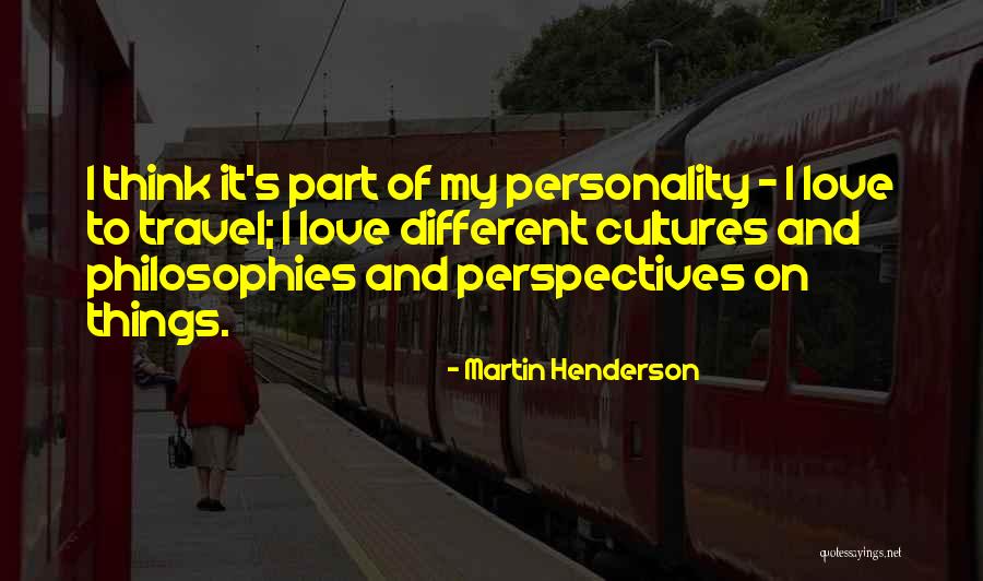 Erasmianism Quotes By Martin Henderson Erasmianism Quotes By Martin Henderson