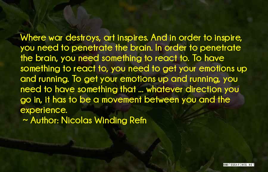 Erastes Tou Quotes By Nicolas Winding Refn
