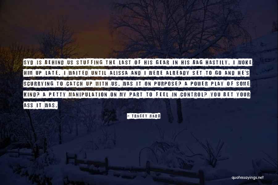 Erbakan Malkoc Quotes By Tracey Ward Erbakan Malkoc Quotes By Tracey Ward