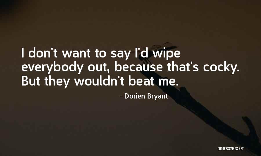 Erbe Usa Quotes By Dorien Bryant Erbe Usa Quotes By Dorien Bryant